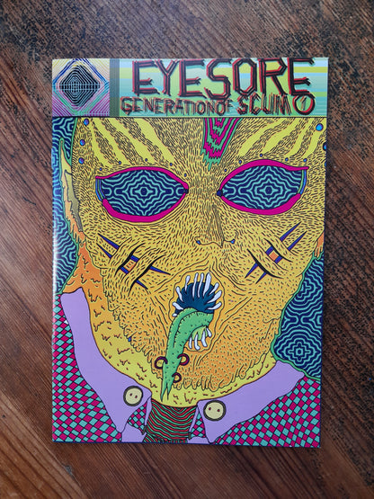 Eyesore: generation of scum/ volume 1