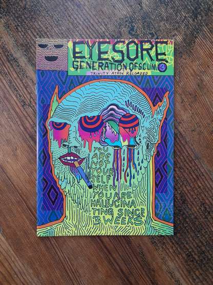 Eyesore: generation of scum/ volume 3: (trinity) atrox reloaded