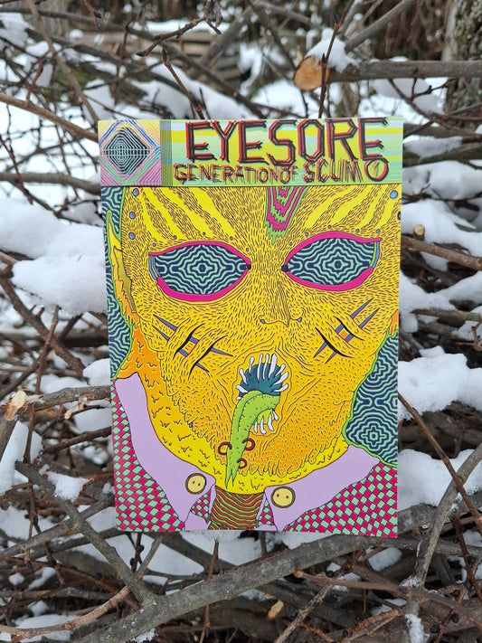 Eyesore: generation of scum/ volume 1